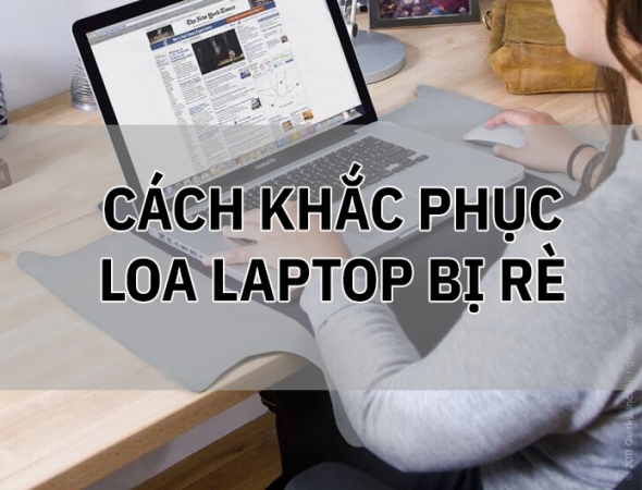 cach-khac-phuc-loa-laptop-bi-re-6.png